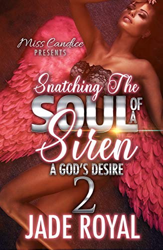 Book Cover Snatching The Soul Of a Siren 2: A God's Desire
