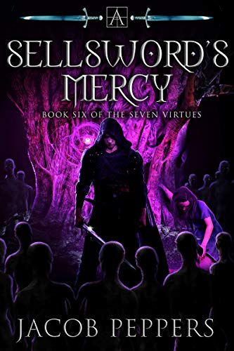 Book Cover A Sellsword's Mercy: Book Six of the Seven Virtues