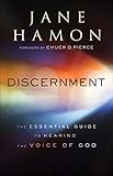 Discernment: The Essential Guide to Hearing the Voice of God