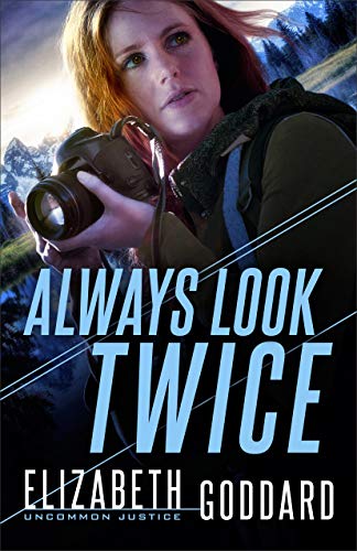 Book Cover Always Look Twice (Uncommon Justice Book #2)
