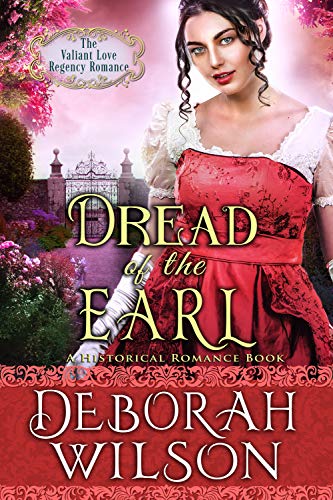 Book Cover Dread of The Earl (The Valiant Love Regency Romance) (A Historical Romance Book)