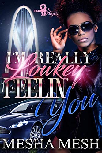 I'm Really Lowkey Feelin' You