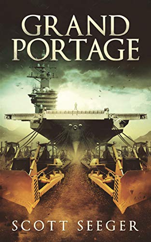 Book Cover Grand Portage: One man's journey to bring nuclear power to the world.