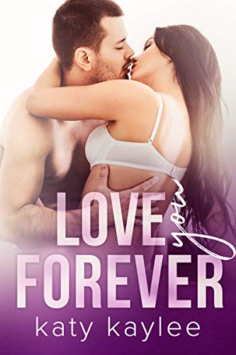 Book Cover Love You Forever (Second Chances Forever Book 2)