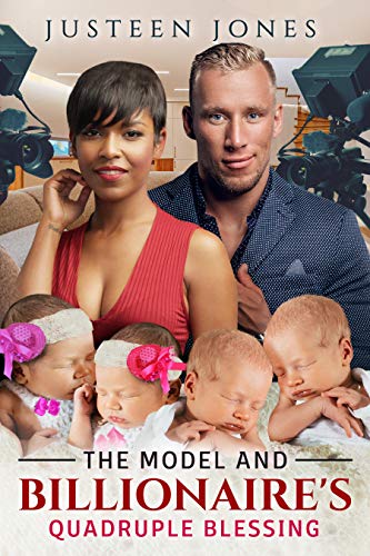 Book Cover The Model and Billionaire's Quadruple Blessing (Model, Prejudice, Unexpected Quadruplets BWWM Romance)