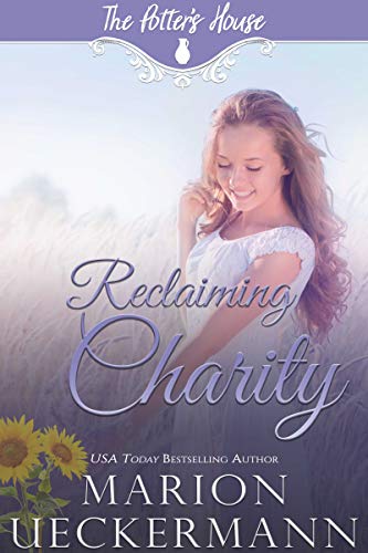 Book Cover Reclaiming Charity (The Potter's House Books Book 21)