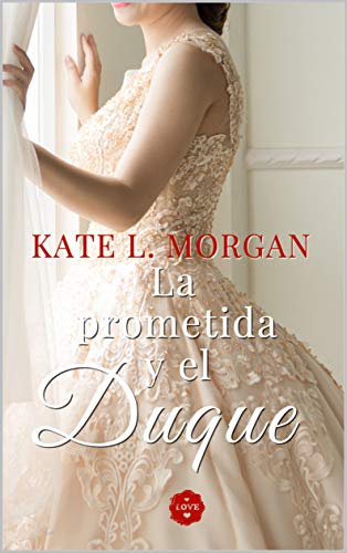 Book Cover La prometida y el duque (Spanish Edition)