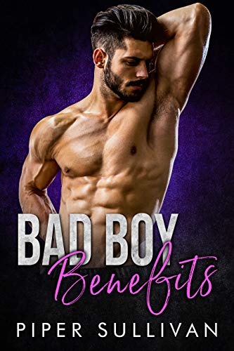 Book Cover Bad Boy Benefits: A Single Mom Bad Boy Romance (Small Town Protectors Book 2)
