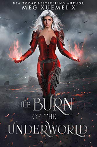 Book Cover The Burn of the Underworld (Of Shadows and Fire Book 1)