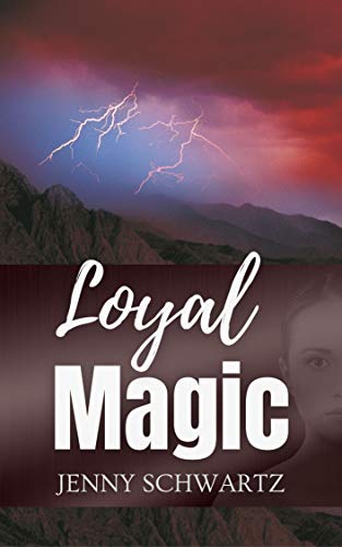 Book Cover Loyal Magic: A Dystopian Fantasy (Faerene Apocalypse Book 3)