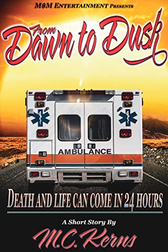 From Dawn to Dusk: Death and life can come in 24 hours