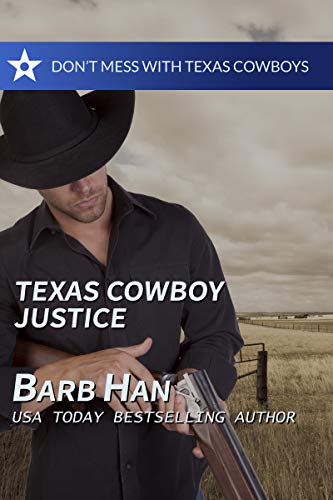 Book Cover Texas Cowboy Justice (Don't Mess with Texas Cowboys Book 2)