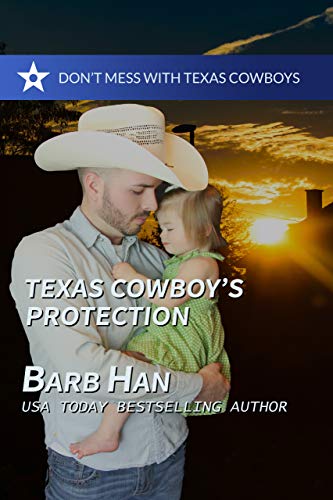 Book Cover Texas Cowboy's Protection (Don't Mess With Texas Cowboys Book 1)