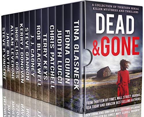Book Cover Dead and Gone: A Collection of 13 Serial Killer Mysteries and Thrillers