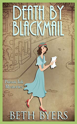 Book Cover Death by Blackmail: A 1930s Murder Mystery (Poison Ink Mysteries Book 3)