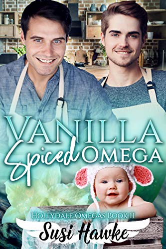 Book Cover Vanilla Spiced Omega (The Hollydale Omegas Book 11)