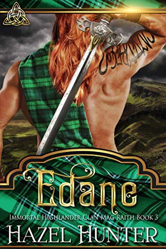 Edane (Immortal Highlander, Clan Mag Raith Book 3): A Scottish Time Travel Romance