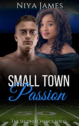 Book Cover Small Town Passion: Bad Boy BWWM Romance (The Second Chance Book 2)
