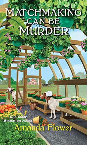 Book Cover Matchmaking Can Be Murder (An Amish Matchmaker Mystery Book 1)