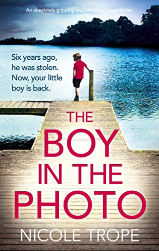 Book Cover The Boy in the Photo: An absolutely gripping and emotional page turner