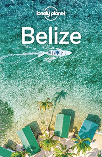 Book Cover Lonely Planet Belize (Travel Guide)