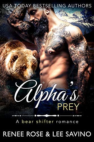 Book Cover Alpha's Prey: A BBW Bear Shifter Romance (Bad Boy Alphas Book 11)