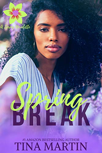 Book Cover Spring Break: A Spring Novelette (Seasons of Love Book 2)