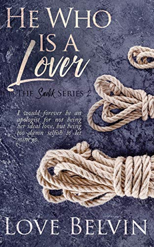 Book Cover He Who Is a Lover (Sadik Book 2)