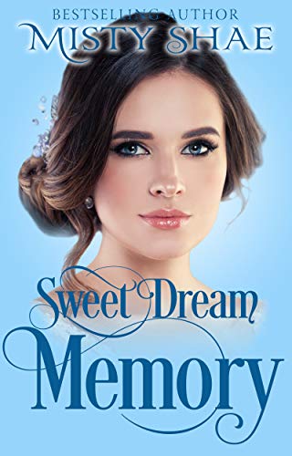 Book Cover Sweet Dream Memory (Sweet Dream Romance Book 1)