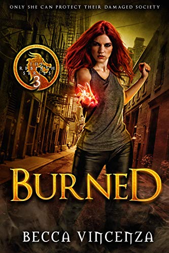 Book Cover Burned (The Rebirth Series Book 3)