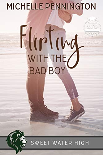 Book Cover Flirting with the Bad Boy (Sweet Water High Book 4)