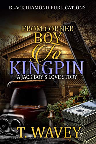 Book Cover From Corner Boy to Kingpin: A Jack Boy's Love Story