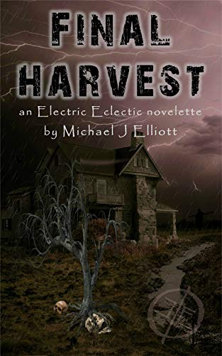 Book Cover Final Harvest: An Electric Eclectic Book