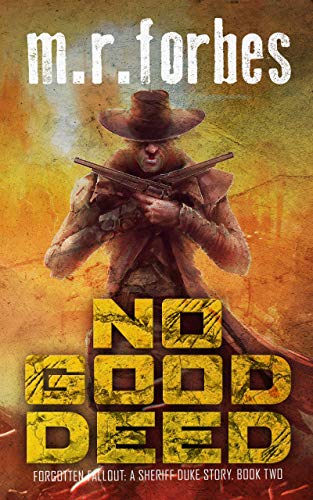 Book Cover No Good Deed: A Sheriff Duke Story (Forgotten Fallout Book 2)
