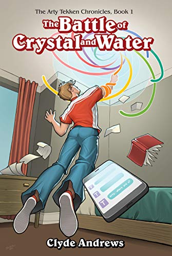 The Battle of Crystal and Water (The Arty Tekken Chronicles Book 1)