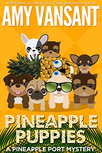 Book Cover Pineapple Puppies: A Pineapple Port Mystery: Book Nine - A cozy dog mystery (Pineapple Port Mysteries 9)
