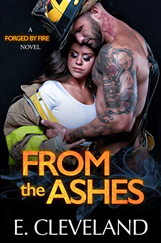 Book Cover From the Ashes (Forged By Fire Series Book 2)