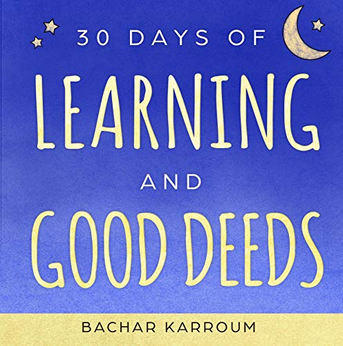 Book Cover 30 days of learning and good deeds: (Islamic books for kids)