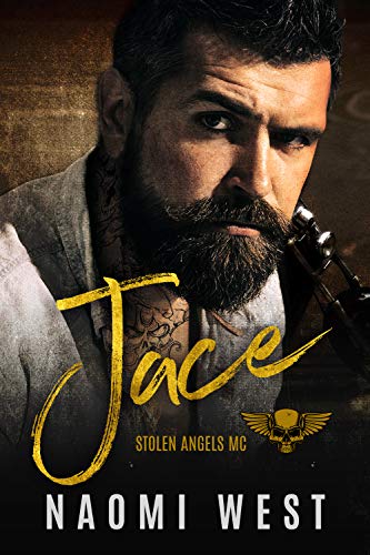 Jace: A Motorcycle Club Romance (Stolen Angels MC)