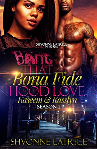 Book Cover That Bona Fide Hood Love: Kaseem and Kasslyn (Standalone)