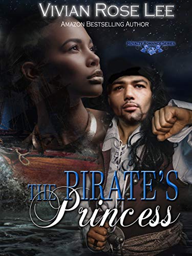 Book Cover The Pirate's Princess (Royalty Romance Series Book 2)