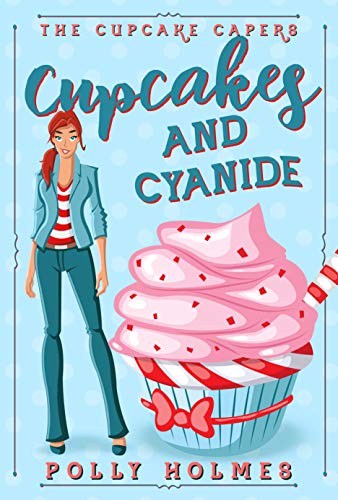 Book Cover Cupcakes and Cyanide (The Cupcake Capers Book 1)