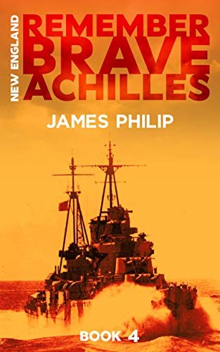 Remember Brave Achilles (New England Book 4)