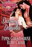 Daring Daniella (The Unsettling of Golden River Book 2)