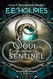 Soul of the Sentinel (The Gateway Trackers Book 6)
