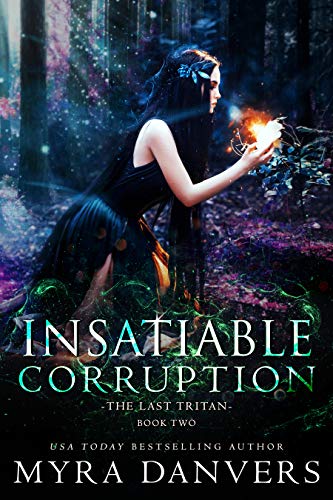 Insatiable Corruption (The Last Tritan Book 2)