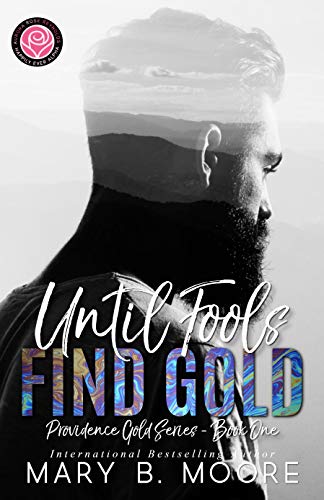 Book Cover Until Fools Find Gold: Happily Ever Alpha World (Providence Gold Series Book 1)