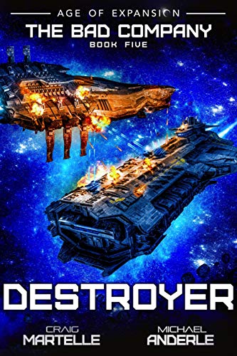 Book Cover Destroyer: A Military Space Opera (The Bad Company Book 5)