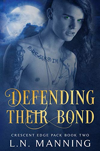 Book Cover Defending Their Bond (Crescent Edge Pack Book 2)