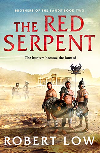 The Red Serpent (Brothers Of The Sands Book 2)